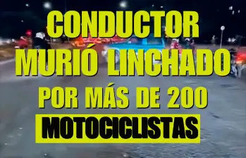 Conductor murió linchado por más de 200 motociclistas en Bogotá