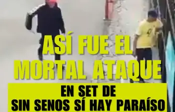 Revelan angustiante video del ataque a dos integrantes de la producción de Sin senos sí hay paraíso