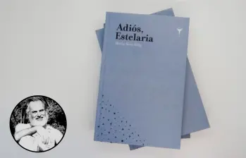 Portada del libro Adiós, Estelaria, el relato de un secuestro de Álvaro Villa a finales de los 80 en Medellín. FOTO Cortesía Angosta Editores