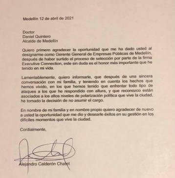 Esta fue la carta compartida anoche por el alcalde Daniel Quintero en la que Alejandro Calderón Chatet manifestó que no asumiría la gerencia en la que fue designado el pasado lunes 5 de abril.