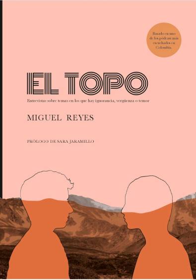 Las entrevista de El Topo ahora en libro. FOTO Cortesía