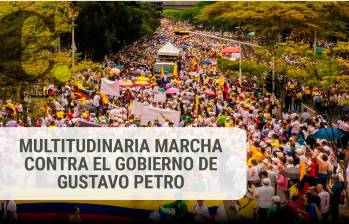 Masiva marcha en Medellín contra las reformas de Petro