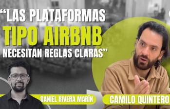 “Las plataformas tipo Airbnb necesitan reglas claras”: Camilo Quintero