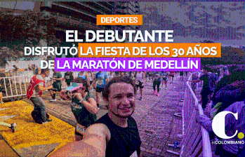 El debutante “corre” en los 30 años de la Maratón Medellín