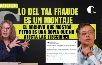 Lo del tal fraude es un montaje: el archivo que mostró Petro es una copia que no afecta las elecciones