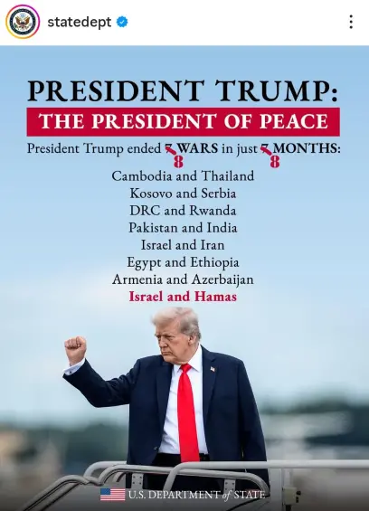 La imagen que distribuye el Departamento de Estado, que cataloga a Donald Trump como “el Presidente de la paz”. FOTO: CORTESÍA @STATE DEPT.