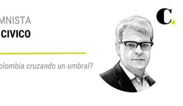 ¿Está Colombia cruzando un umbral?