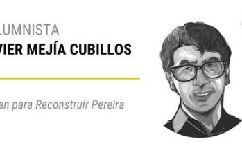 El Plan para Reconstruir Pereira