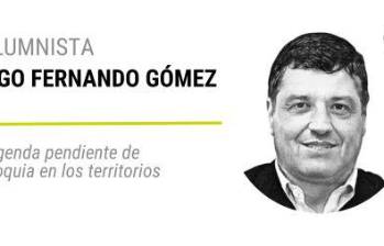La agenda pendiente de Antioquia en los territorios