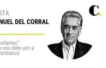 “El país que soñamos”. Propósito que nos debe unir a todos los colombianos