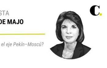 ¿Se fortalece el eje Pekín–Moscú?