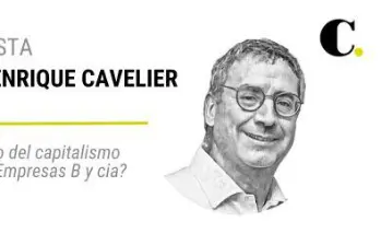 ¿Y si el futuro del capitalismo fuera de las Empresas B y cia?