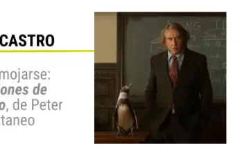 Toca mojarse: Lecciones de Pingüino, de Peter Cattaneo