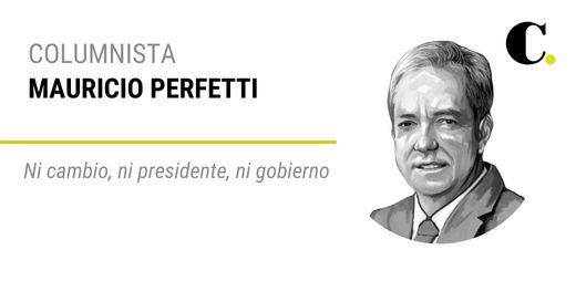 Ni cambio, ni presidente, ni gobierno