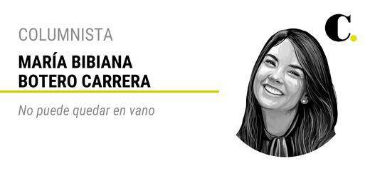 No puede quedar en vano
