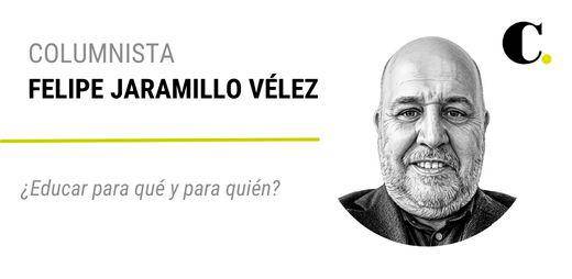 ¿Educar para qué y para quién?
