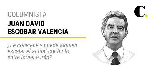 ¿Le conviene y puede alguien escalar el actual conflicto entre Israel e Irán?