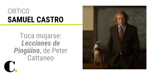 Toca mojarse: Lecciones de Pingüino, de Peter Cattaneo