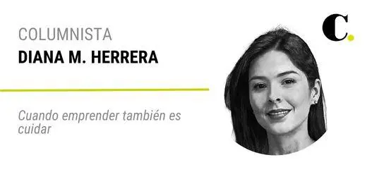 Cuando emprender también es cuidar