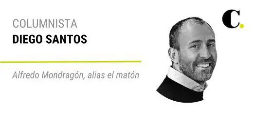 Alfredo Mondragón, alias el matón