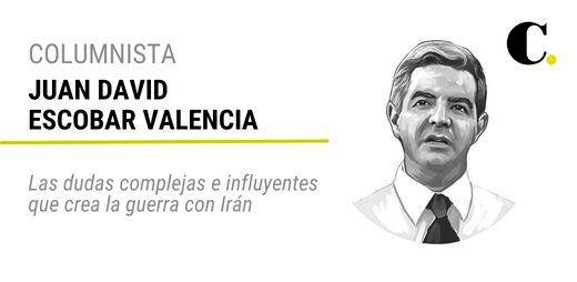 Las dudas complejas e influyentes que crea la guerra con Irán