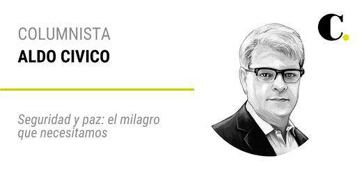 Seguridad y paz: el milagro que necesitamos 