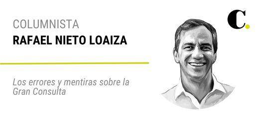 Los errores y mentiras sobre la Gran Consulta