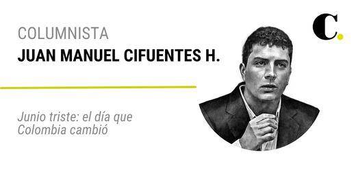 Junio triste: el día que Colombia cambió