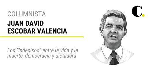 Los “indecisos” entre la vida y la muerte, democracia y dictadura