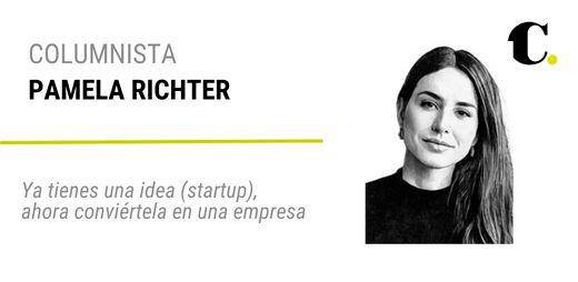 Ya tienes una idea (startup), ahora conviértela en una empresa