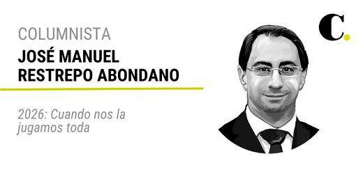 2026: Cuando nos la jugamos toda