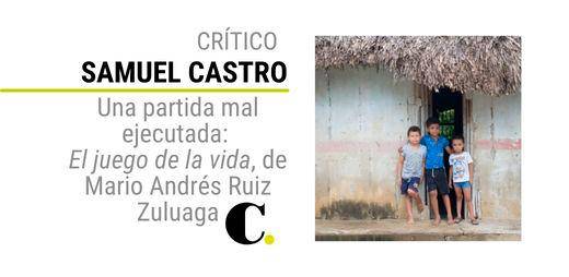 Una partida mal ejecutada: “El juego de la vida”, de Mario Andrés Ruiz Zuluaga