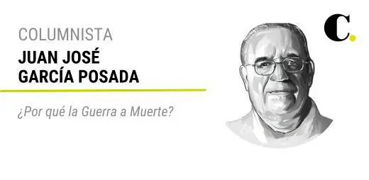 ¿Por qué la Guerra a Muerte?
