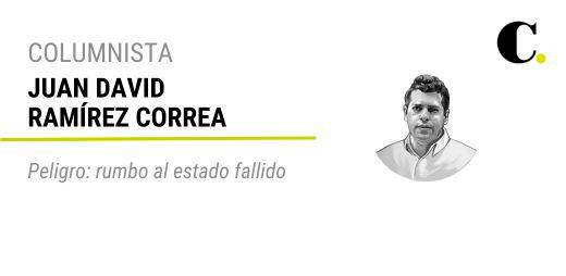 Peligro: rumbo al estado fallido