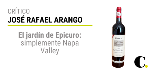 El jardín de Epicuro: simplemente Napa Valley