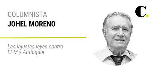 Las injustas leyes contra EPM y Antioquia