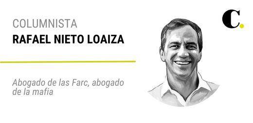 Abogado de las Farc, abogado de la mafia