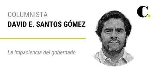 La impaciencia del gobernado