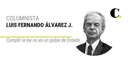 Cumplir la ley no es un golpe de Estado