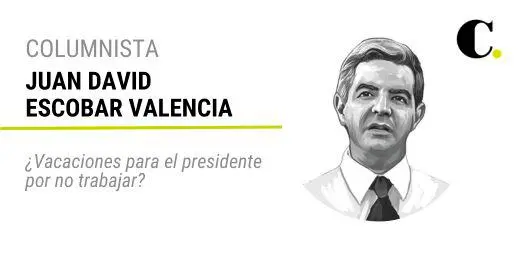 ¿Vacaciones para el presidente por no trabajar?