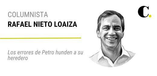 Los errores de Petro hunden a su heredero