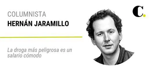 La droga más peligrosa es un salario cómodo