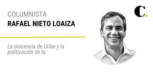 La inocencia de Uribe y la politización de la justicia