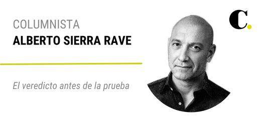 El veredicto antes de la prueba