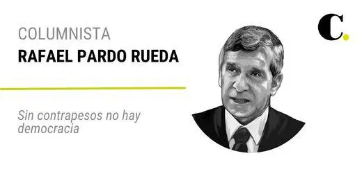 Sin contrapesos no hay democracia