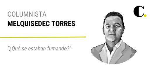 “¿Qué se estaban fumando?”