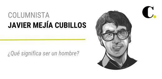 ¿Qué significa ser un hombre?