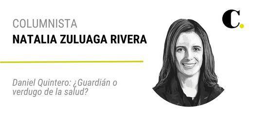 Daniel Quintero: ¿Guardián o verdugo de la salud?