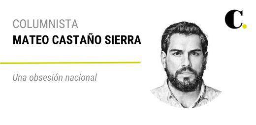 Una obsesión nacional