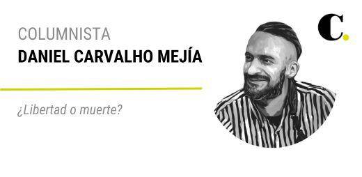 ¿Libertad o muerte?